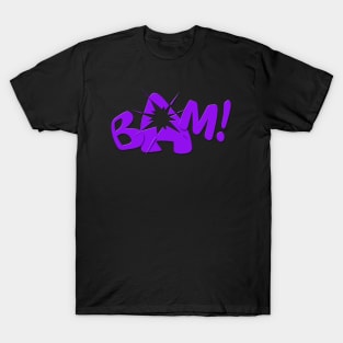 Bam! T-Shirt